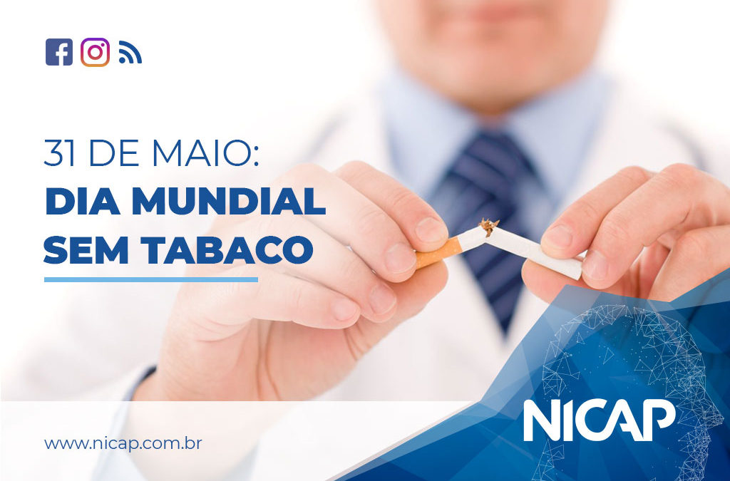 31 de Maio: Dia Mundial sem Tabaco