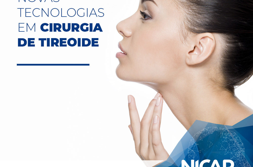 Novidades em cirurgia da tireóide!