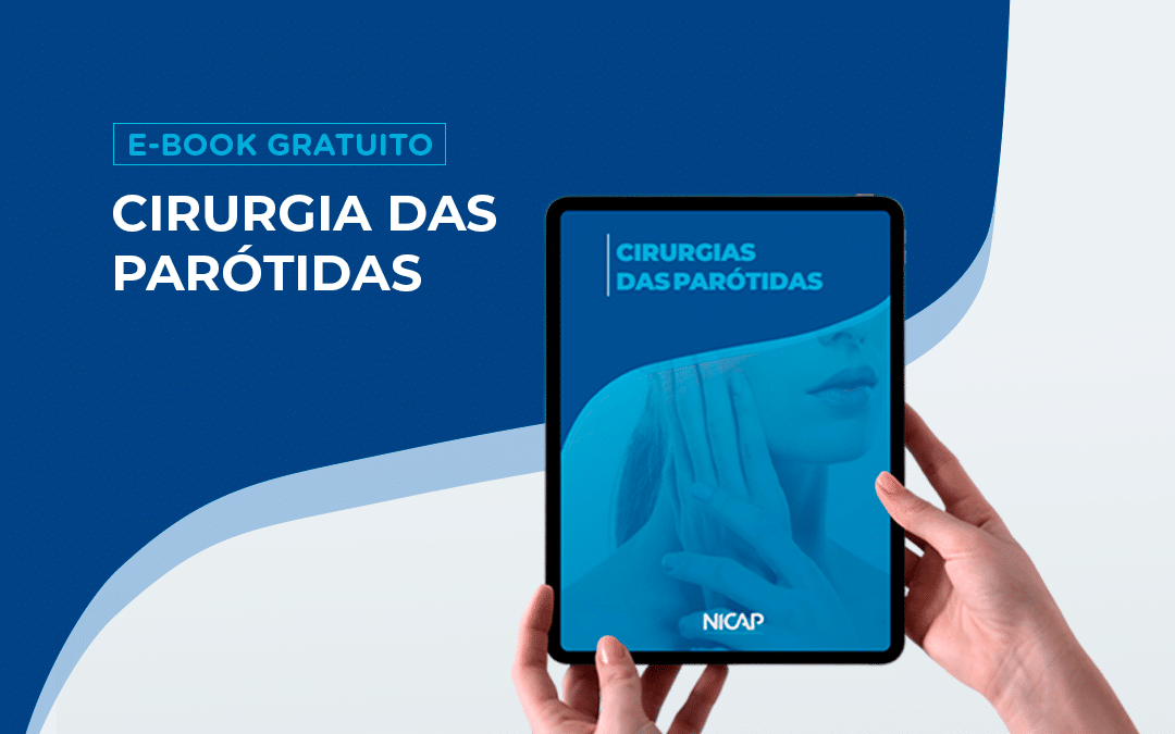 Novo Ebook: Cirurgias das Parótidas